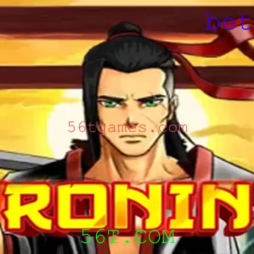 Ronin: A Experiência de Jogo Revolucionária da 56T.COM